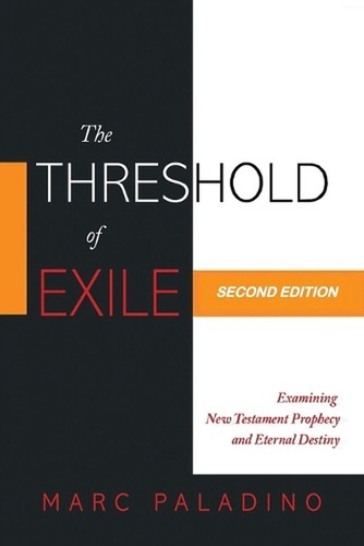 The threshold exile - the, of
