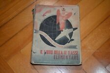 Libro scuola Religione Storia Geografia Classe III Ventennio Fascista  D11