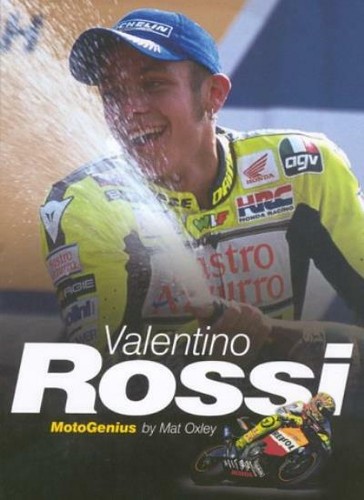 Valentino rossi mat oxley - valentino, by