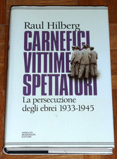 Hilberg "CARNEFICI VITTIME