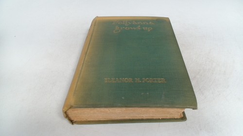 Pollyanna grows up eleanor - up,,
