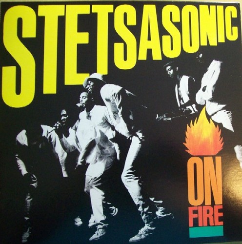 Stetsasonic fire import - fire,