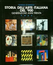 STORIA DELL'ARTE ITALIANA DEL '900. GENERAZIONE ANNI TRENTA VOL.5