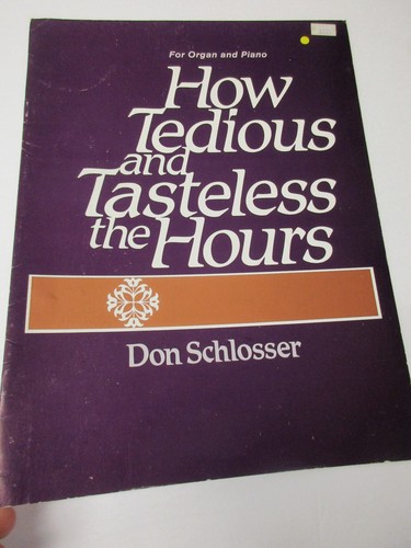 Don schlosser how tedious - don, and
