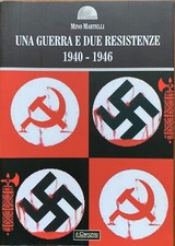 Mino Martelli - Una guerra e