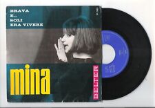 MINA=45 GIRI EP SPAIN=BRAVA-E-SOLI-ERA VIVERE=VG.VG.1965-CANTAUTORI-B.MARTELLI