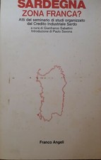 SARDEGNA ZONA FRANCA? a cura