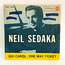 NEIL SEDAKA OH! CAROL/ONE WAY