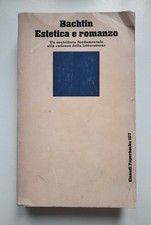 Estetica e romanzo, Michail Bachtin, Einaudi, 1979 SS