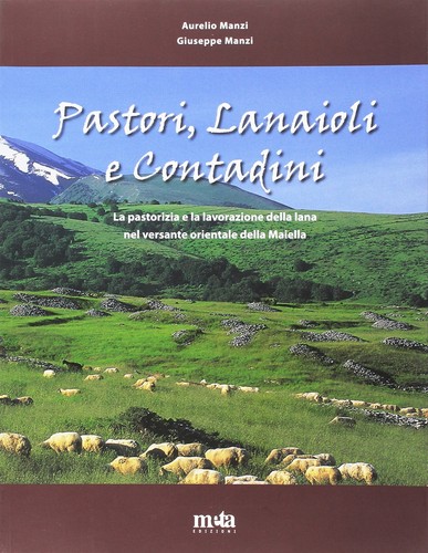 Pastori lanaioli contadini - lanaioli, e