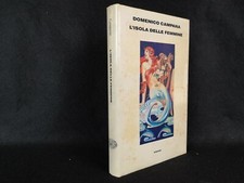 Domenico Campana - L'isola delle femmine - Einaudi 1991