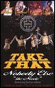 Take that nobody else - take, that.