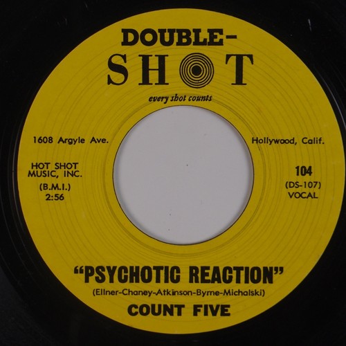 Count five psychotic reaction - five:,