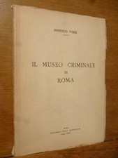 ROBERTO VIOZZI IL MUSEO CRIMINALE DI ROMA 1943  Autografato