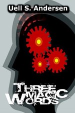 Three Magic Words, Andersen, Uell S.