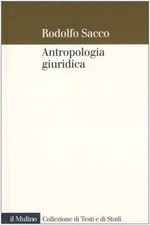 antropologia giuridica contributo ad una macrostoria del diritto sacco 978881511