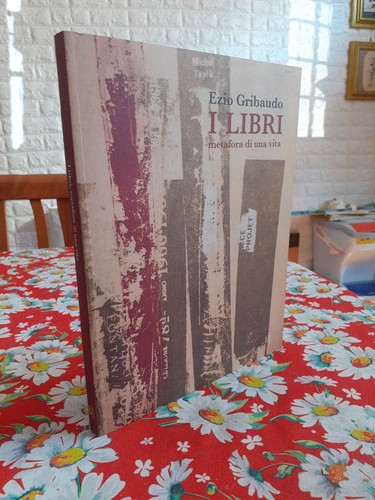 Ezio gribaudo libri metafora - gribaudo, i