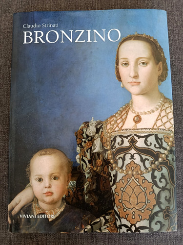 Claudio strinati bronzino - bronzino,