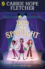 Into the Spotlight Carrie Hope