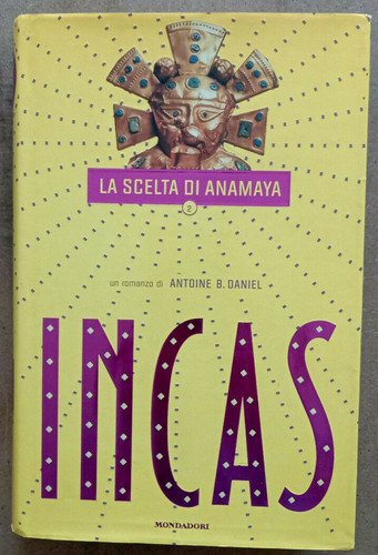 Libro incas scelta - incas, la