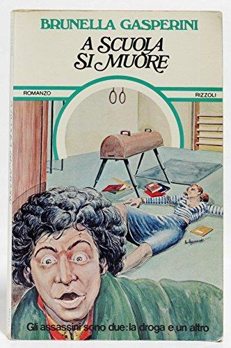 Scuola muore paperback - muore, [paperback]