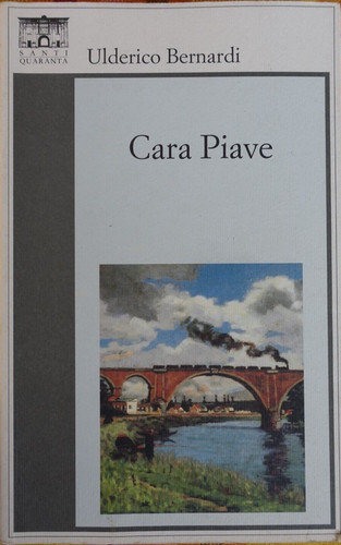 Cara piave ulderico bernardi - piave.,