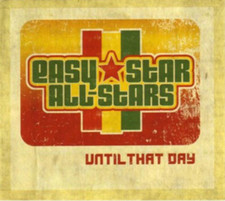 Easy star all stars - until, that