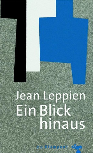 Ein blick hinaus - hinaus,, leppien