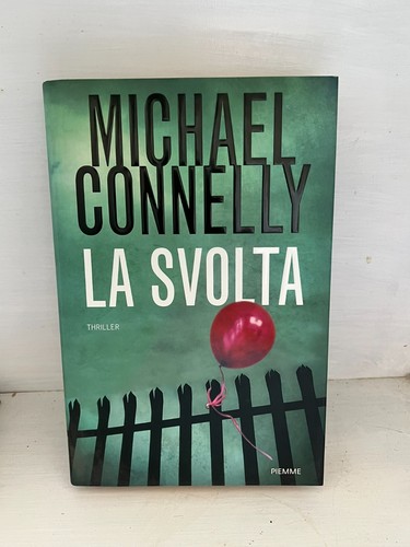 Michael connelly svolta - michael, la