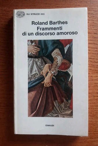Roland barthes frammenti di - roland,