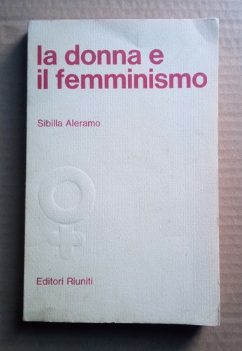 Sibilla aleramo donna il - aleramo, la