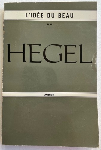 Hegel idée beau - beau, tome