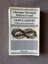 Giuseppe Sermonti & Fondi - DOPO DARWIN- Critica All’ evoluzionismo - RUSCONI