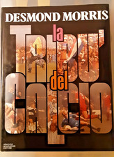 LA TRIBU' DEL CALCIO  DESMOND MORRIS LIBRI ILLUSTRATI MONDADORI PRIMA EDIZ 1982