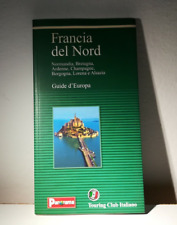 GUIDE D'EUROPA FRANCIA DEL NORD TOURING CLUB ITALIANO 2003 VIAGGI TURISMO (81)