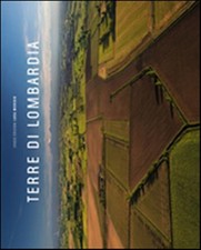 Terre di Lombardia. Ediz
