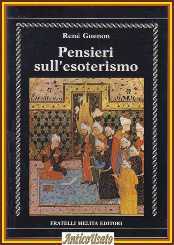 Pensieri sull esoterismo - pensieri, sull'esoterismo