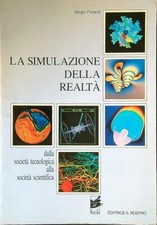 LA SIMULAZIONE DELLA REALTA'