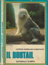 Il Bobtail. . Lucrezia Barbolani di Montauto. 1980. II ED..