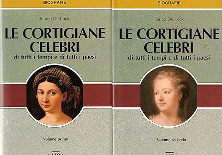 Cortigiane celebri tutti - le,