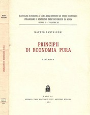 Principi di economia pura. . Maffeo Pantaleoni. 1970. .