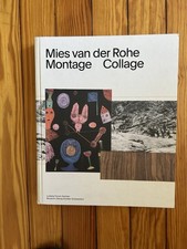 Mies Van der Rohe: Montage