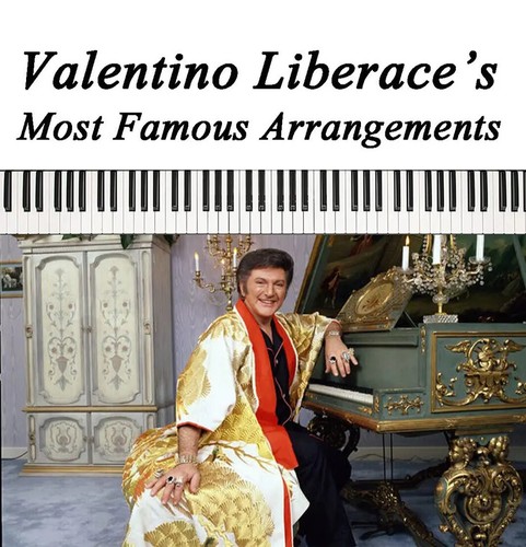 Liberace most famous - most,