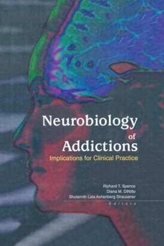 Neurobiology addictions - neurobiology,