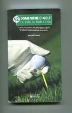 DOMENICHE DI GOLF IN EMILIA