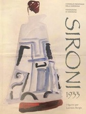 Sironi 1933. I figurini per Lucrezia Borgia - a cura di Moreno Bucci - 2017