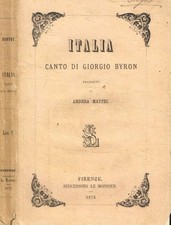 Italia. Canto di Giorgio Byron. . Giorgio Byron. 1872. .