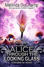 50 Shades of Alice Trilogy