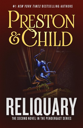 Reliquary the second novel in - reliquary:,