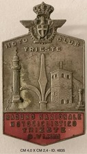 TRIESTE MOTO CLUB RADUNO NAZIONALE MOTOCICLISTICO A.XIII° 1935 DISTINTIVO REGNO